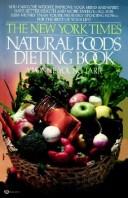 Cover of: New York Times Natural Food Diet