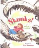 Cover of: Skunks