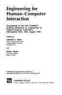 Cover of: Engineering for human-computer interaction: proceedings of the IFIP TC2/WG2.7 working conference on engineering for human-computer interaction, Yellowstone Park, USA, August 1995