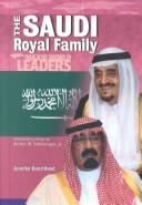 Cover of: The Saudi Royal Family (Major World Leaders)