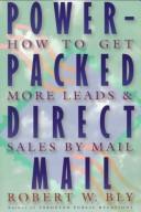 Cover of: Power-Packed Direct Mail: How to Get More Leads and Sales by Mail