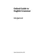 Cover of: Oxford Guide to English Grammar