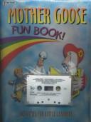 Cover of: Mother Goose: Fun Book