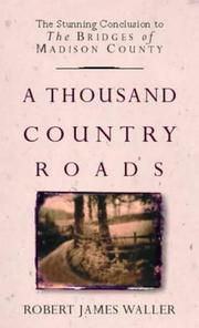 Cover of: A Thousand Country Roads by Robert James Waller