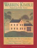 Cover of: Warren Kimble, American Folk Artist by Warren Kimble, Warren Kimble