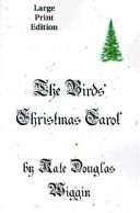 Cover of: The Birds' Christmas Carol by Kate Douglas Smith Wiggin