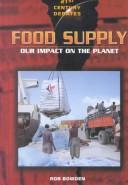 Cover of: Food Supply by Rob Bowden