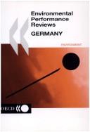 Cover of: Environmental Performance Reviews by Organisation for Economic Co-operation and Development, Organisation for Economic Co-operation and Development