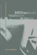 Documentary television in Canada by David Hogarth