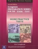 Cover of: Longman Preparation Series for the Toeic Test-More Practice Tests