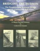 Cover of: Bridging the Hudson by Carleton Mabee