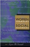 Cover of: The Women Founders of the Social Sciences (Women's Experience)