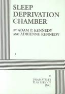 Cover of Sleep Deprivation Chamber by Adam P. Kennedy