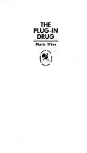 Cover of: Plug in Drug by Marie Winn