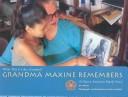 Cover of: Grandma Maxine Remembers | Ann Morris