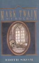 Cover of: Mark Twain Murders (Beth Austin Mysteries)
