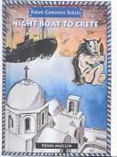 Cover of: Night Boat to Crete by Penn Mullin
