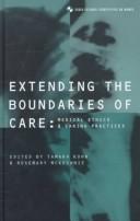 Cover of: Extending the boundaries of care: medical ethics and caring    practices