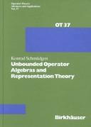 Cover of: Unbounded Operation Algebras and Representation Theory OT'37 (Operator Theory: Advances and Applications)