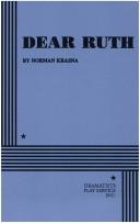 Cover of: Dear Ruth. by Norman Krasna