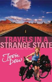Travels in a Strange State by Josie Dew