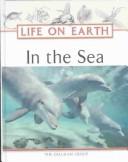 Cover of: In the Sea (Life on Earth)