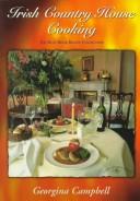 Cover of: Irish country house cooking by Georgina Campbell