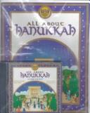 Cover of: All About Hanukkah in Story and Song