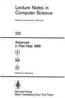 Cover of: Advances in Petri Nets 1985 (Lecture Notes in Computer Science) by Grzegorz Rozenberg
