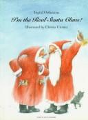 Cover of: I'm the Real Santa Claus (North-South Paperback)