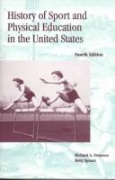 Cover of: History of Sport and Physical Education in the United States with PowerWeb