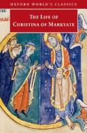 Cover of: The Life of Christina of Markyate (Oxford World's Classics)