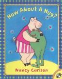 Cover of: How about a Hug?