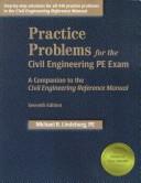 Cover of: Practice problems for the civil engineering PE exam by Michael R. Lindeburg, Michael R. Lindeburg