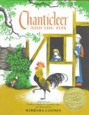 Cover of: Chanticleer and the Fox by Geoffrey Chaucer