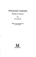 Cover of: Patriarchal Attitudes by Eva Figes, Eva Figes