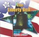The Liberty Bell (Places in American History) by Susan Ashley