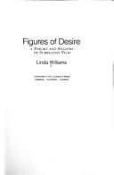 Cover of: Figures of Desire: A Theory and Analysis of Surrealist Film