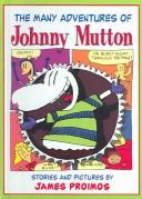 Cover of: Many Adventures of Johnny Mutton by James Proimos
