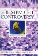 Cover of: Stem Cell Controversy by 
