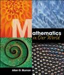 Cover of: Mathematics In Our World (Instructor's Edition)
