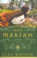 Cover of: Maid Marian | Elsa Watson
