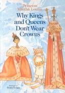 Why kings and queens don't wear crowns by Märtha Louise Princess, daughter of Harald V, King of Norway, Princess Martha Louise, Martha Louise, Mari Elise Sevig-fajardo