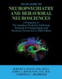 Cover of: Study Guide to Neuropsychiatry and Behavioral Neurosciences: A Companion to The American Psychiatric Publishing Textbook of Neuropsychiatry and Behavioral Neurosciences, Fifth Edition