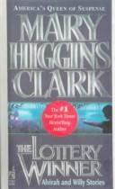 Cover of: The Lottery Winner by Mary Higgins Clark