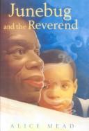 Cover of: Junebug and the Reverend (Yearling Books) by Alice Mead, Alice Mead