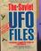 Cover of: The Soviet Ufo Files