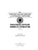 Cover of: Twentieth Century American Literature (Chelsea House Library of Literary Criticism) by Harold Bloom