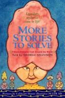 Cover of: More Stories to Solve by George W. Shannon