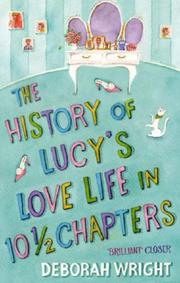 Cover of: The History of Lucy's Love Life in 10.5 Chapters